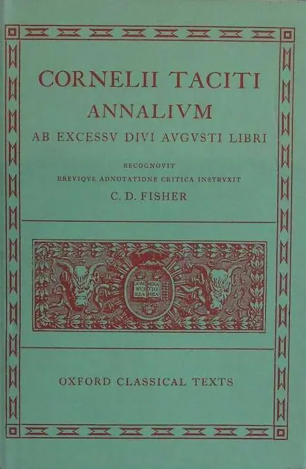 Cornelii Taciti Annalivm Ab Excessv Divi Avgvsti Libri - Cornelius Tacitus, C.D. Fisher 1
