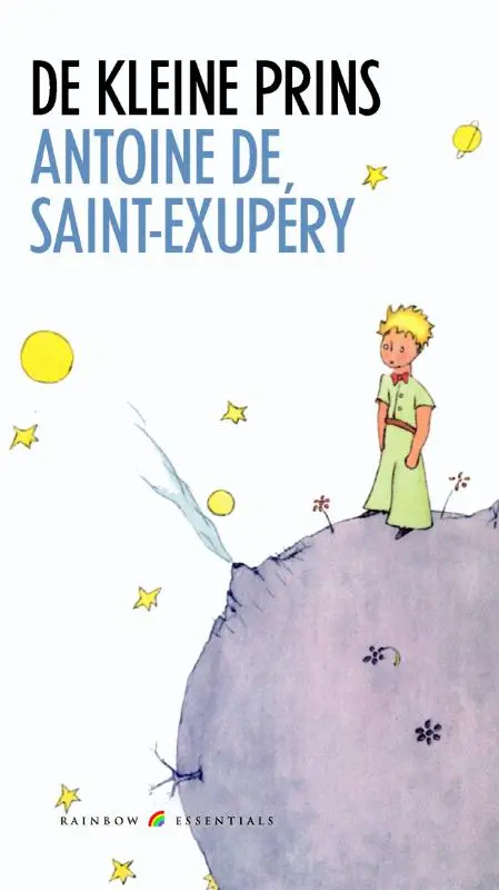 De kleine prins - Antoine de Saint-Exupéry 1
