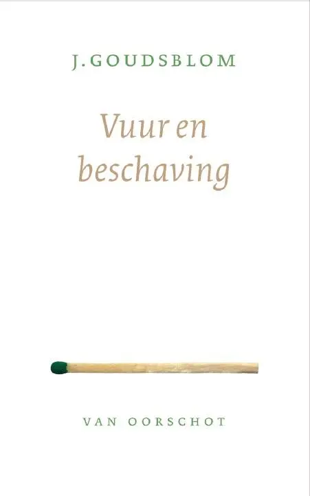 Vuur en beschaving - Johan Goudsblom 1