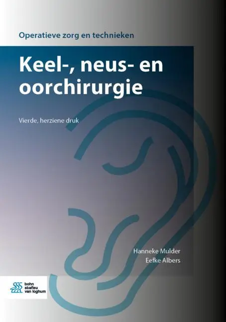 Keel-, neus- en oorchirurgie - Hanneke Mulder, Eefke Albers 1