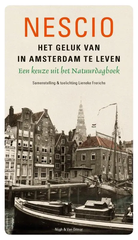 Het geluk van in Amsterdam te leven - Nescio 1