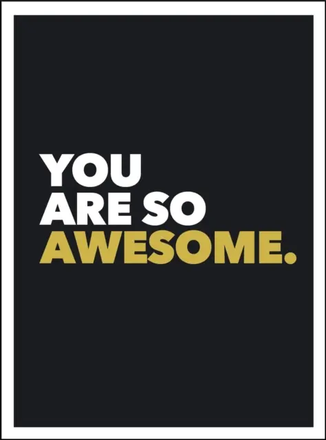 You Are So Awesome - Summersdale Publishers 1
