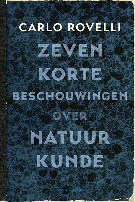 Zeven korte beschouwingen over natuurkunde - Carlo Rovelli 1