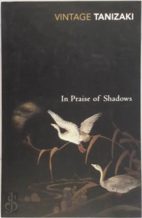In Praise of Shadows - Junichiro Tanizaki 1