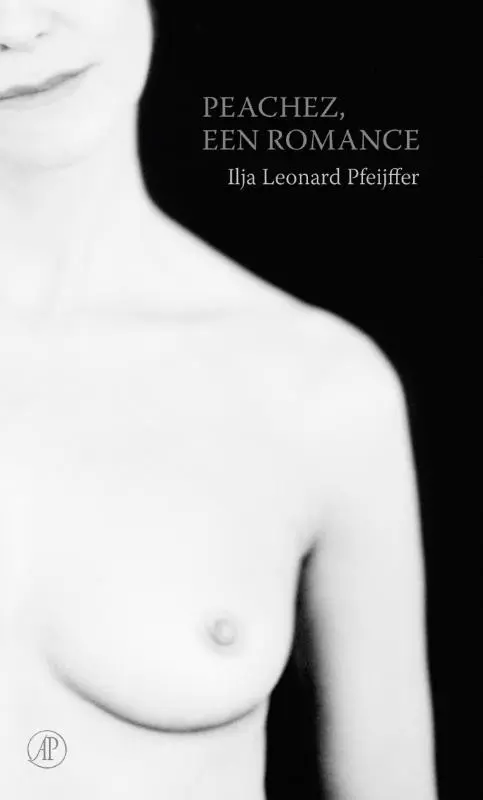 Peachez, een romance - Ilja Leonard Pfeijffer 1