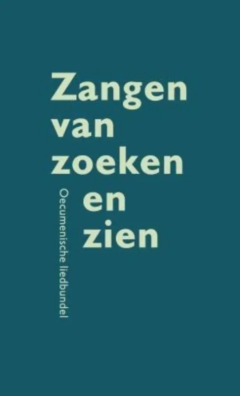 Zangen van zoeken en zien - C. van Bruggen 1