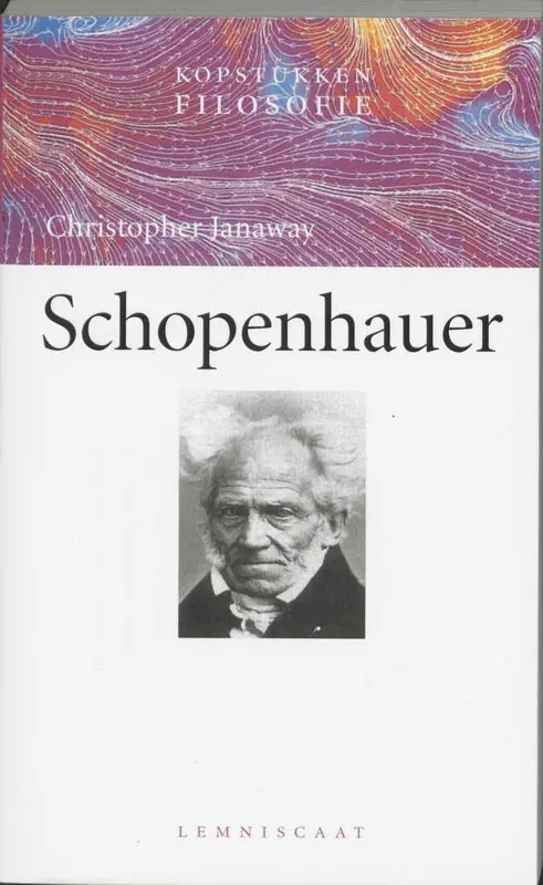 Kopstukken Filosofie: Schopenhauer - Christopher Janaway 1