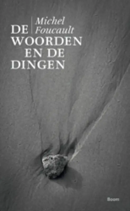 De woorden en de dingen - Michel Foucault 1