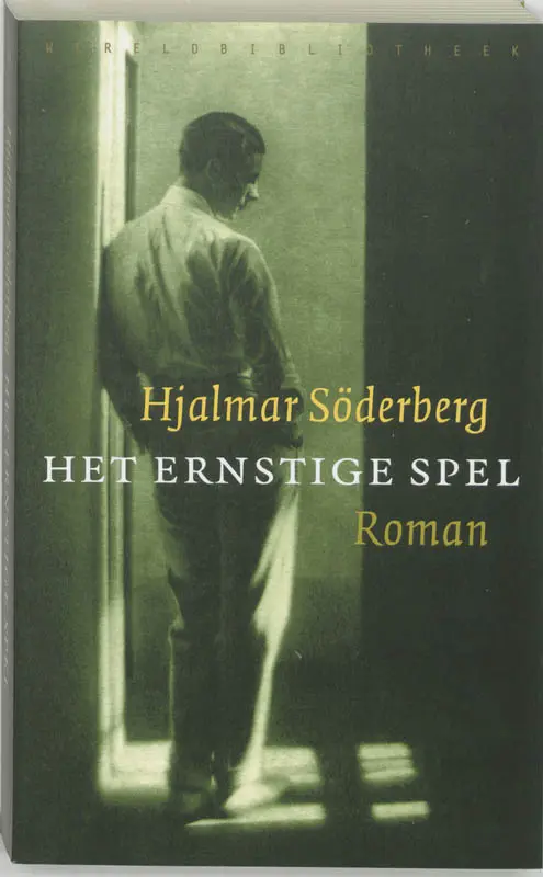 Het ernstige spel - Hjalmar Soderberg 1