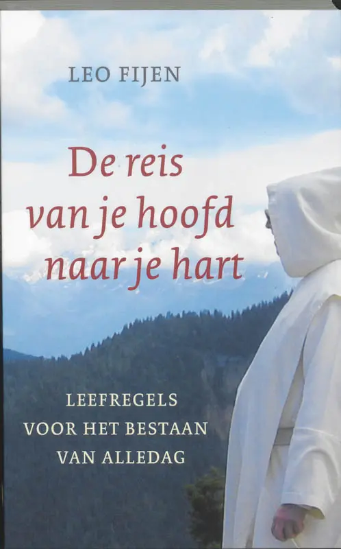 De reis van je hoofd naar je hart - Leo Fijen 1