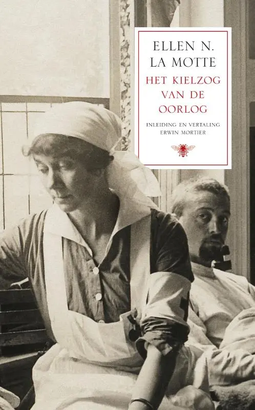 Het kielzog van de oorlog - Ellen N. la Motte 1