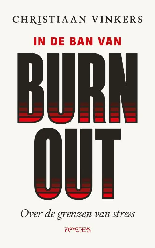 In de ban van burn-out - Christiaan Vinkers 1