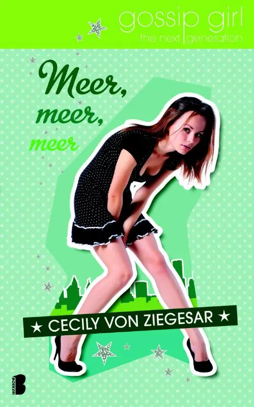 Meer, meer, meer / The next generation - Cecily von Ziegesar 1