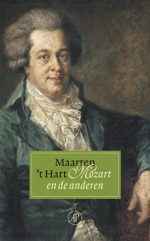 Mozart en de anderen - Maarten 't Hart 1