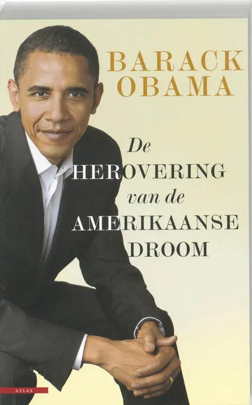 De herovering van de Amerikaanse droom - B. Obama 1
