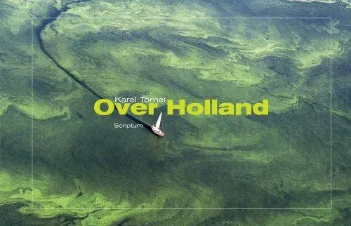 Over Holland - Karel Tomeï 1