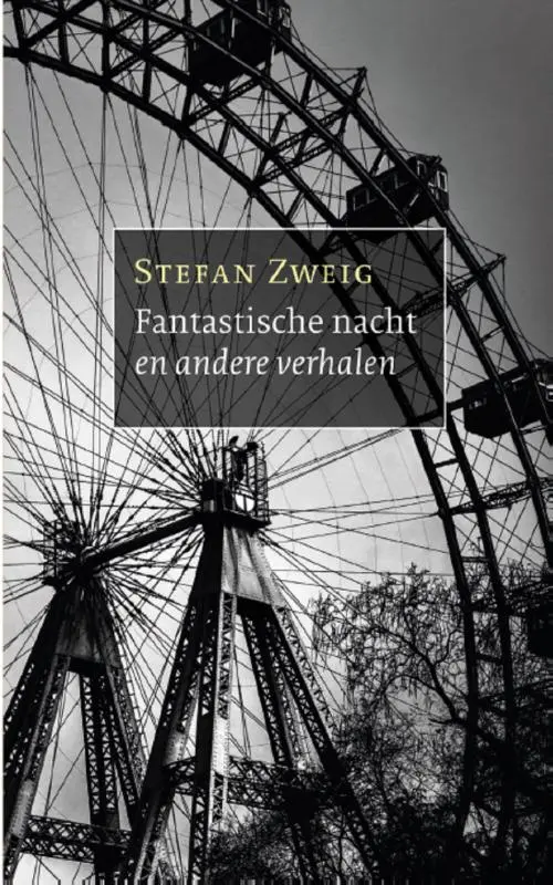 Fantastische nacht en andere verhalen - Stefan Zweig 1