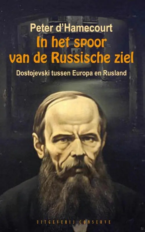 In het spoor van de Russische ziel - Peter d' Hamecourt 1