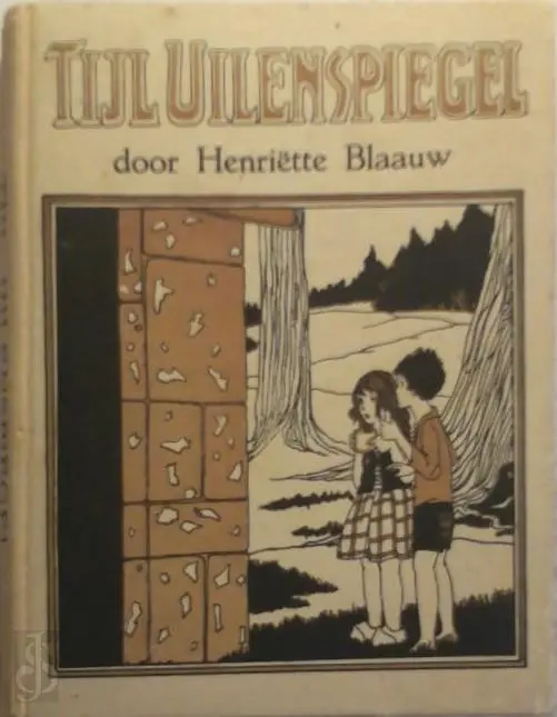 Tijl Uilenspiegel - Charles De Coster, Henriëtte Blaauw 1