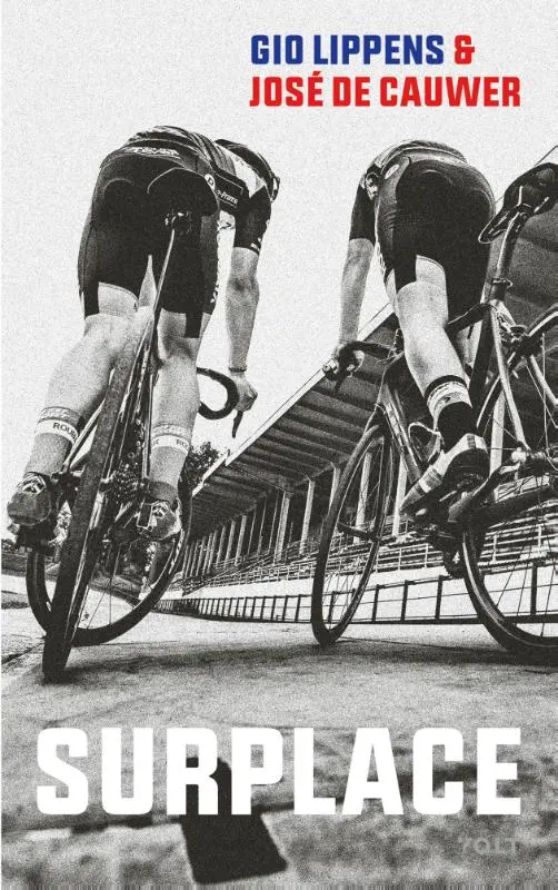 Surplace - Gio Lippens, José De Cauwer 1