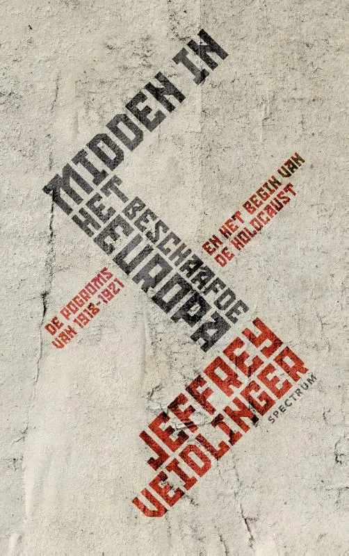 Midden in het beschaafde Europa - Jeffrey Veidlinger 1