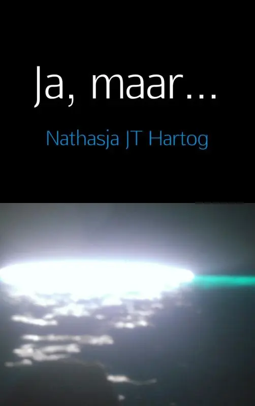 Ja, maar... - Nathasja J.T. Hartog 1