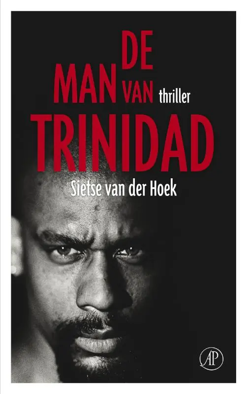 De man van Trinidad - Sietse van der Hoek 1