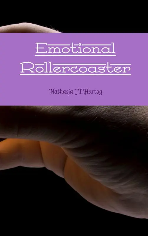 Emotional rollercoaster - Nathasja J.T. Hartog 1