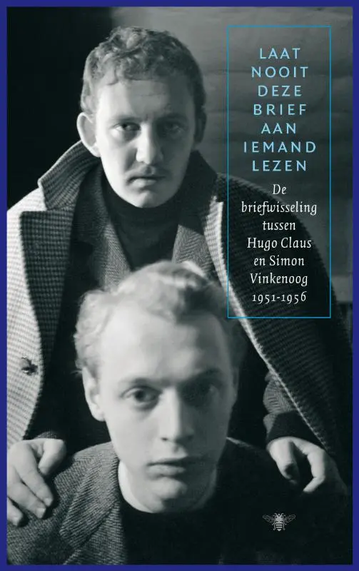 Laat nooit deze brief aan iemand lezen - Hugo Claus, Simon Vinkenoog, G. Wildemeersch 1