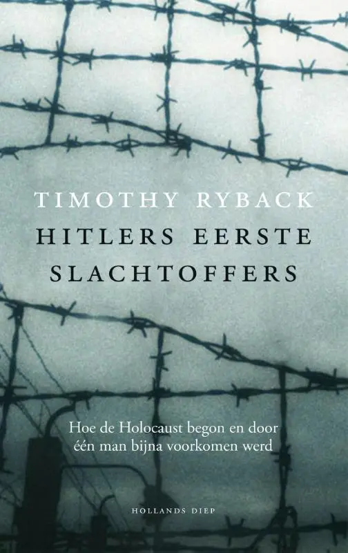 Hitlers eerste slachtoffers - Timothy W. Ryback, Timothy Ryback 1