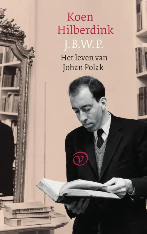J.B.W.P. Het leven van Johan Polak - Koen Hilberdink 1