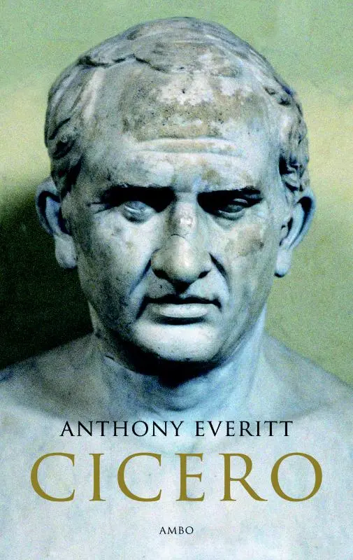 Cicero - Anthony Everitt 1