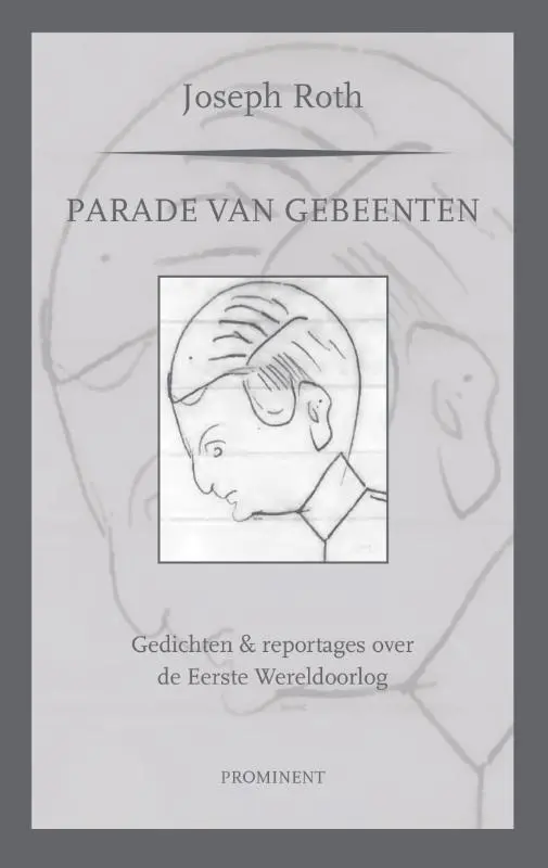 Parade van gebeenten - Joseph Roth 1