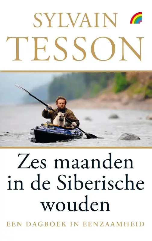 Zes maanden in de Siberische wouden - Sylvain Tesson 1
