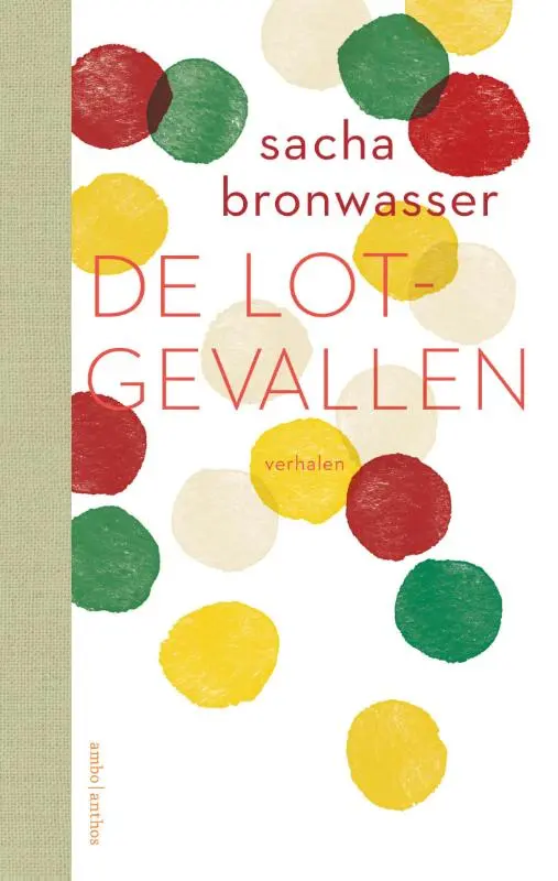 De lotgevallen - Sacha Bronwasser 1