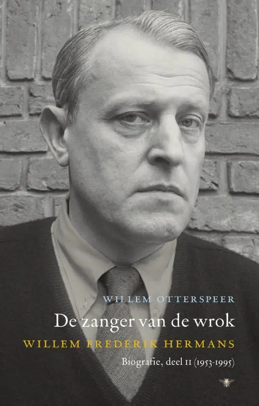 De zanger van de wrok Deel 2 (1953-1995) - Willem Otterspeer 1
