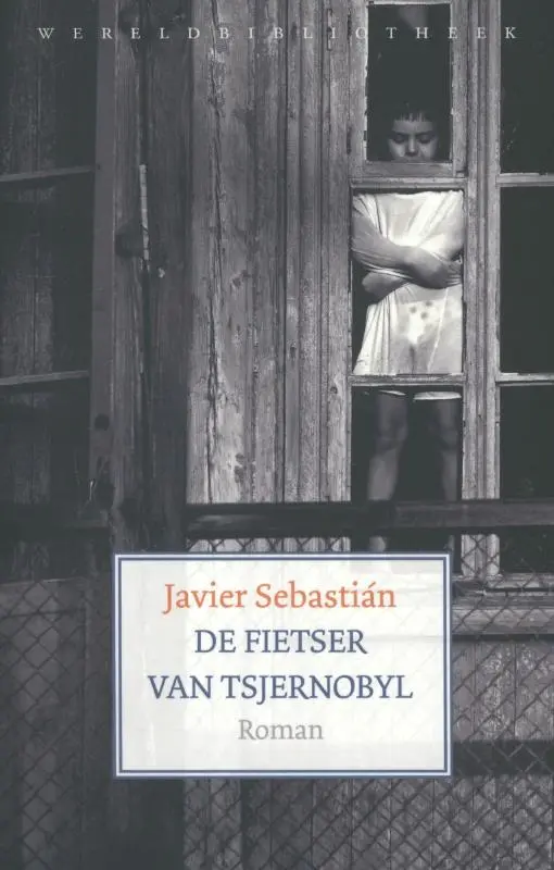 De fietser van Tsjernobyl - Javier Sebastián 1