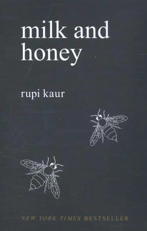 Milk and honey - Rupi Kaur 1