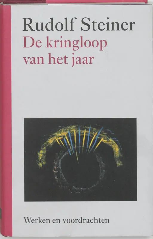 De kringloop van het jaar - Rudolf Steiner 1
