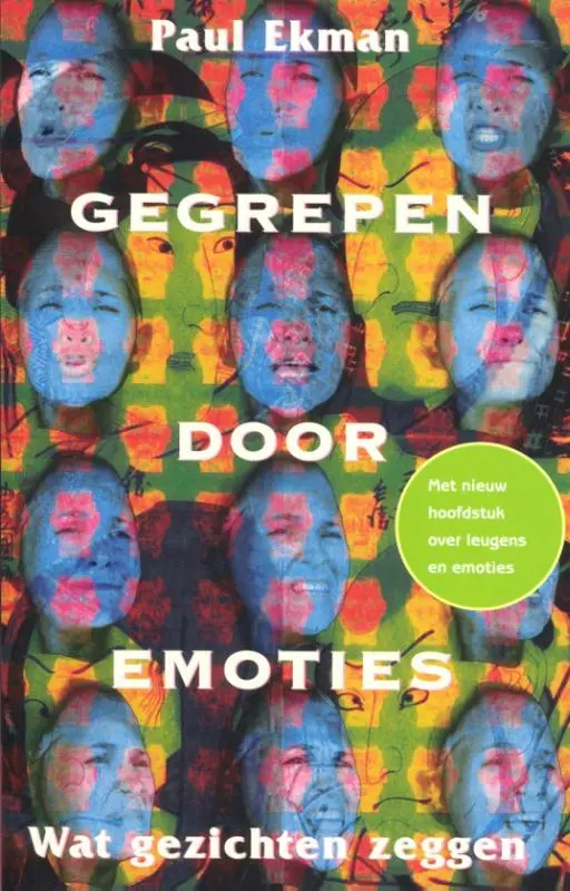 Gegrepen door emoties - P. Ekman 1