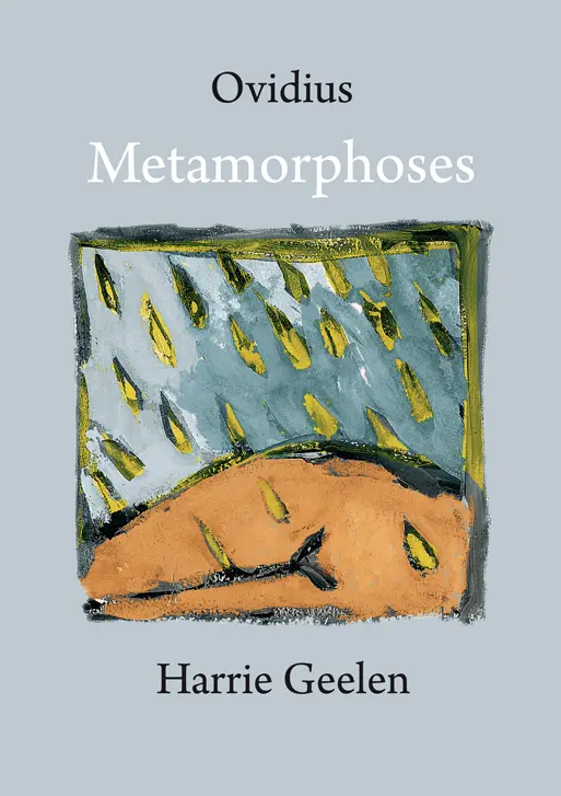 Metamorphoses - Harrie Geelen 1