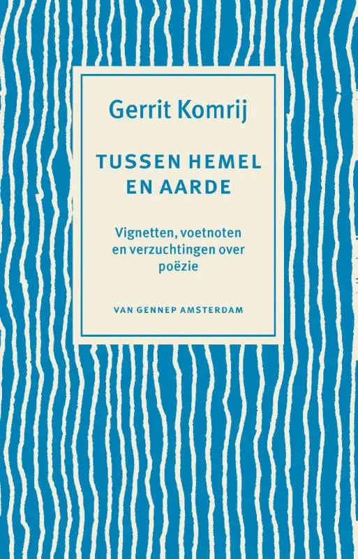 Tussen hemel en aarde - Gerrit Komrij 1