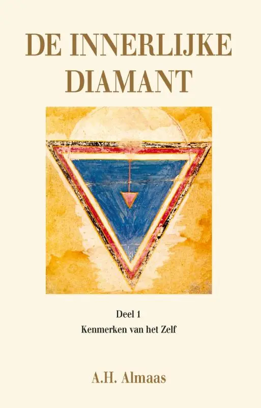 De innerlijke diamant 1 : Kenmerken van het ware zelf (POD) - A.H. Almaas 1