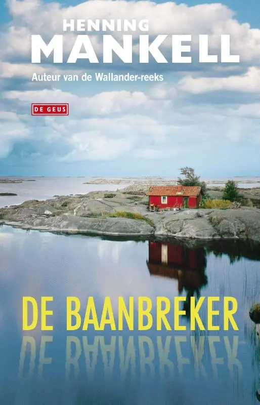 De baanbreker - Henning Mankell 1