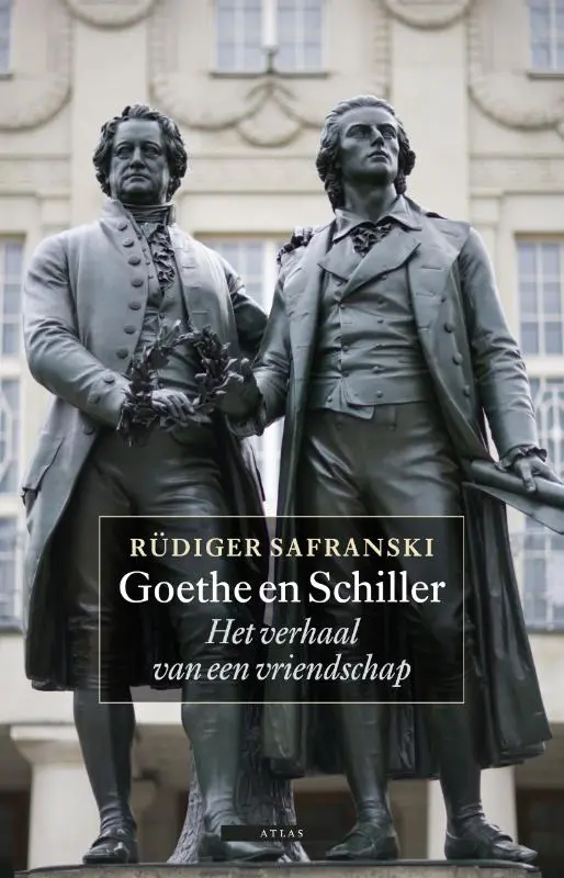 Goethe en Schiller - Het verhaal van een vriendschap - RÜDiger Safranski 1
