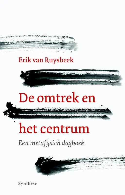 De omtrek en het centrum - Erik Van Ruysbeek 1