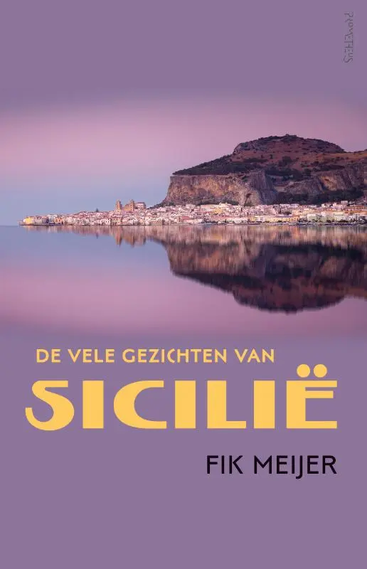De vele gezichten van Sicilië - Fik Meijer 1