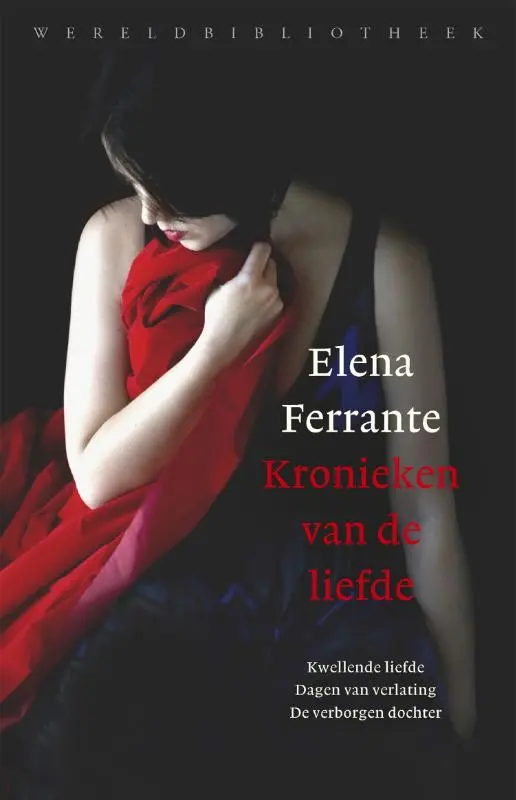 Kronieken van de liefde - Elena Ferrante 1