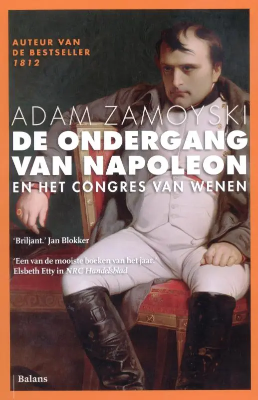 De ondergang van Napoleon - Adam Zamoyski 1