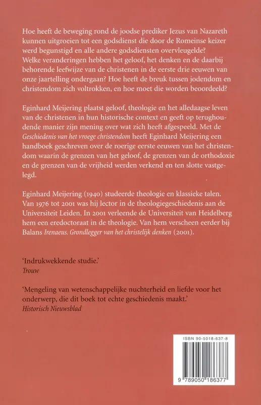 Geschiedenis van het vroege Christendom - E. Meijering 2